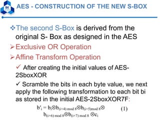 Modified aes algorithm using multiple s boxes | PPT