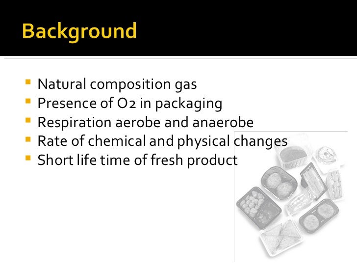Modified Atmosphere Packaging Disadvantages modified atmosphere packaging Modified Atmosphere Packaging Disadvantages modified atmosphere packaging