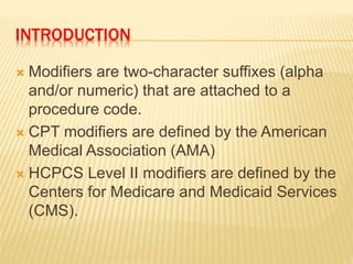 Modifiers-CPT CODING | PPTX | Surgery | Medical Health