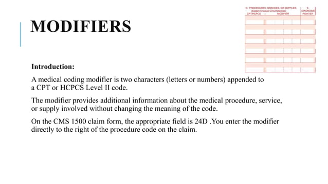 Whar are Modifiers in Medical Billing and their uses | PPTX
