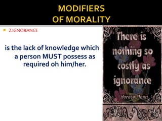  2.IGNORANCE 
is the lack of knowledge which 
a person MUST possess as 
required oh him/her. 
 