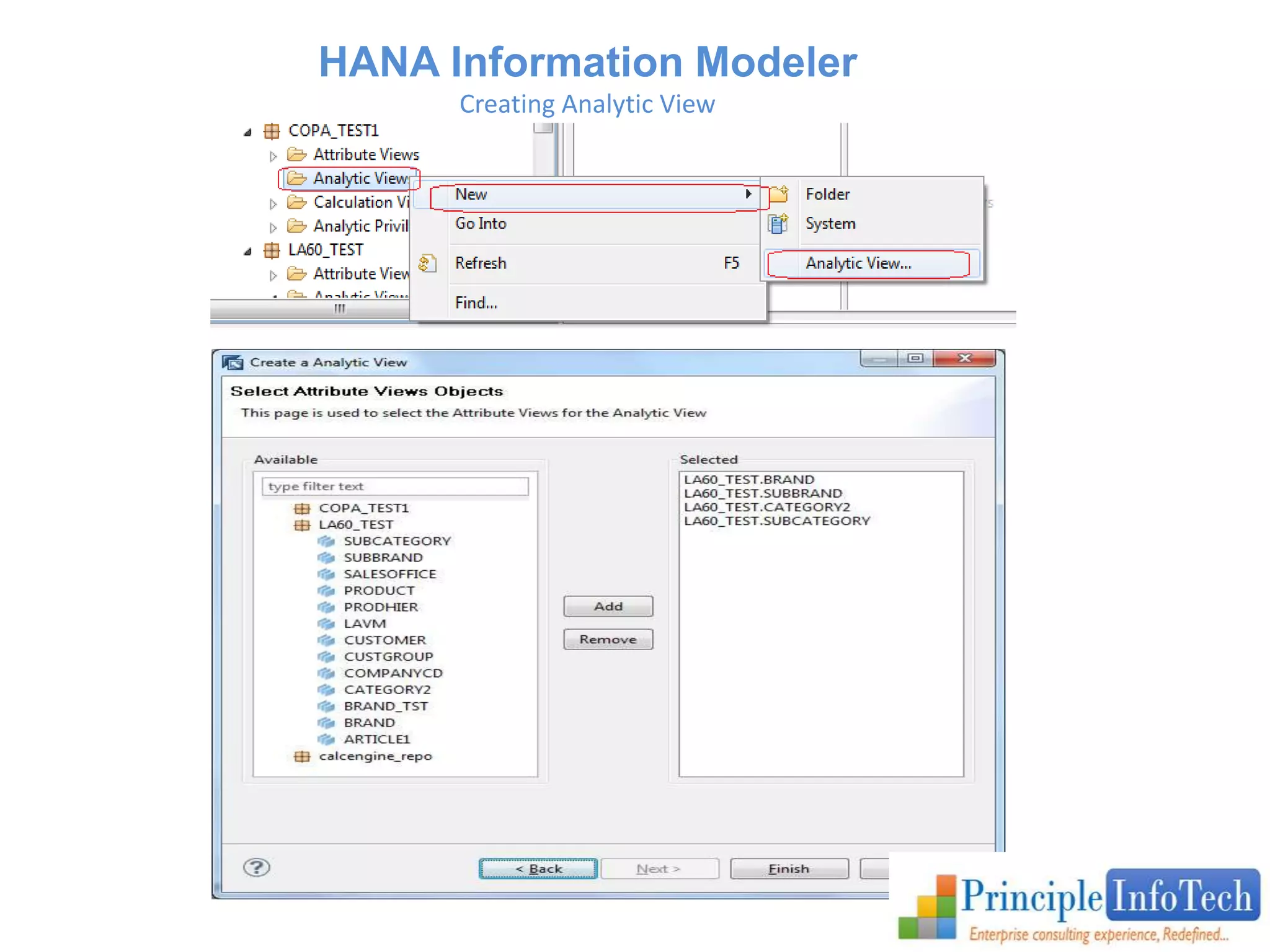 HANA Information Modeler 
Creating Analytic View 
 