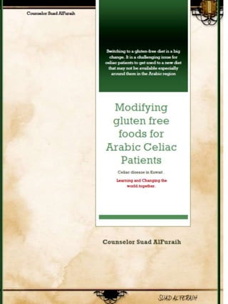 Modifying gluten free food for arabic celiac patients