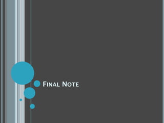 FINAL NOTE
 