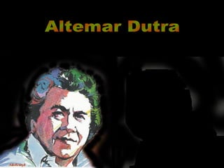 Altemar Dutra  