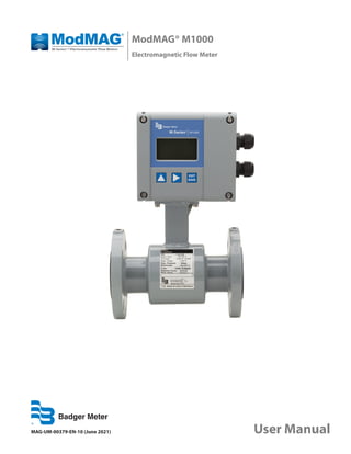 ModMAG® M1000
Electromagnetic Flow Meter
MAG-UM-00379-EN-10 (June 2021) User Manual
 