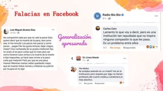 Falacias en Facebook
Generalización
apresurada
 