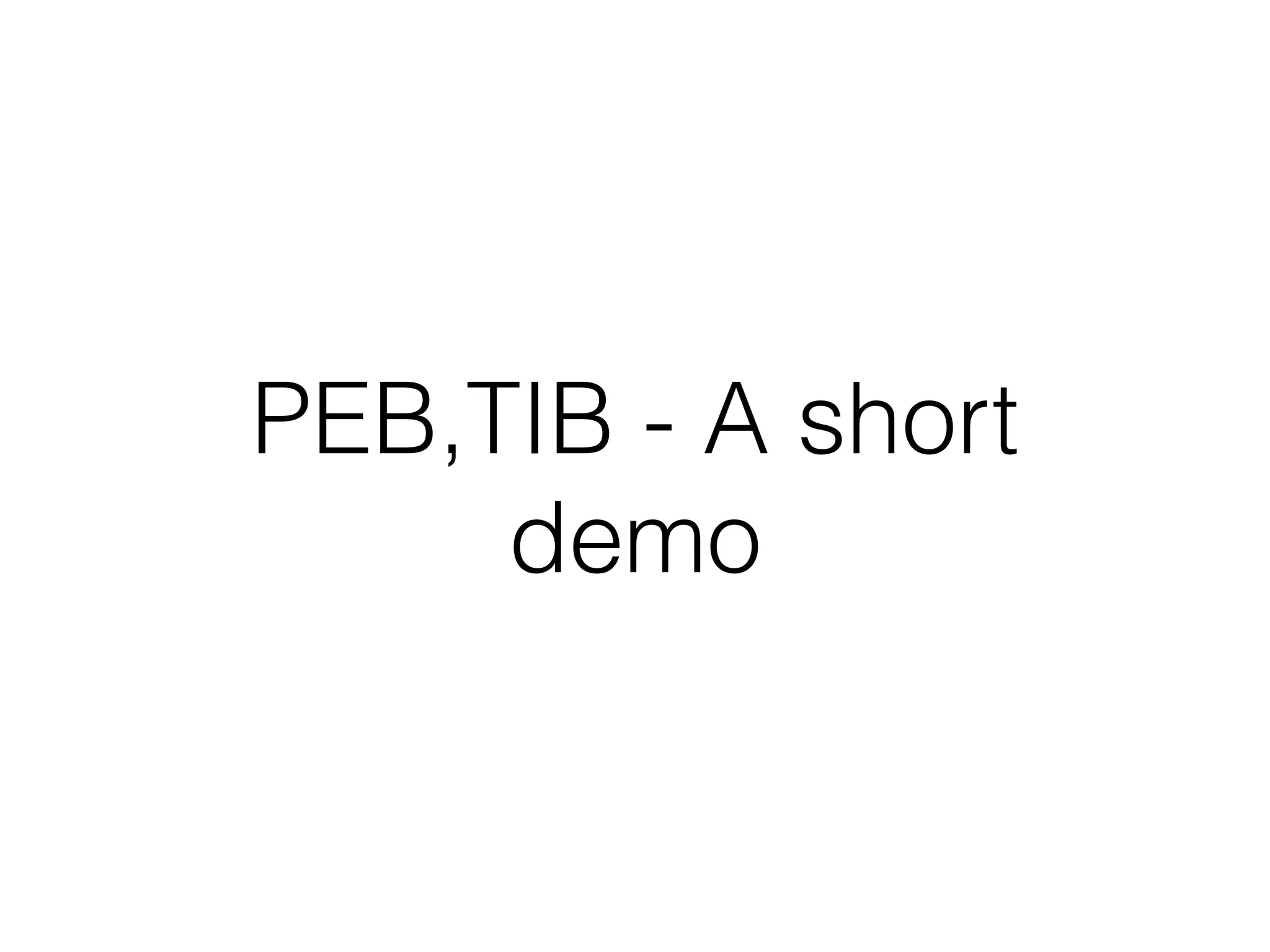 TIB
• Stores information about the
current thread
• Can be obtained via the FS or
GS registers
• Used to obtain information
about the running thread
• Things like the SEH, stack
base
• Access to the thread local
storage array
 