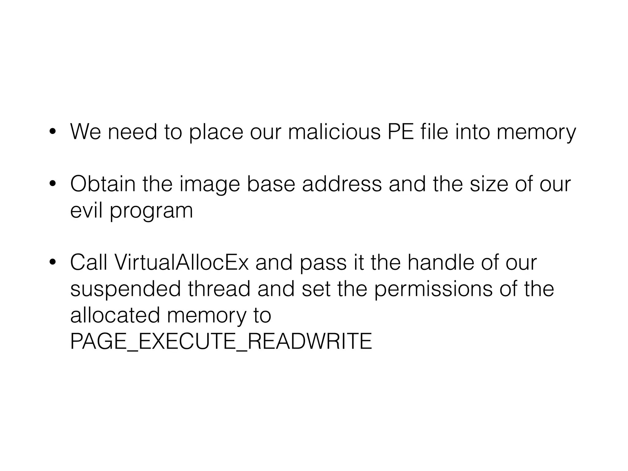 • Create a new process in a SUSPENDED_STATE
 