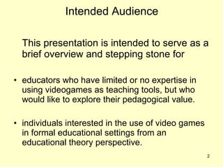 Intended Audience <ul><li>This presentation is intended to serve as a brief overview and stepping stone for </li></ul><ul>...