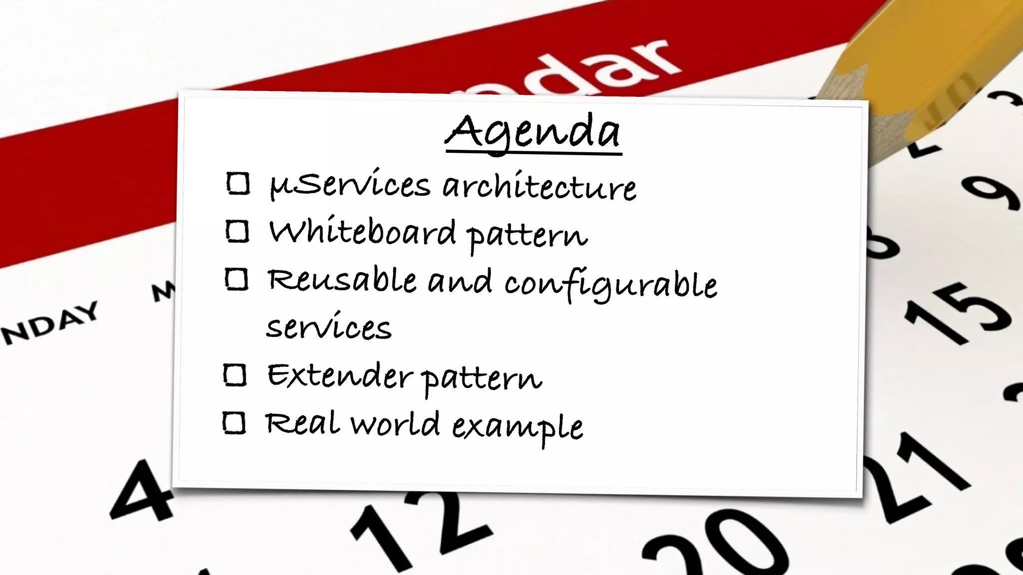 Agenda 
μServices architecture 
Whiteboard pattern 
Reusable and configurable 
services 
Extender pattern 
Real world example 
 