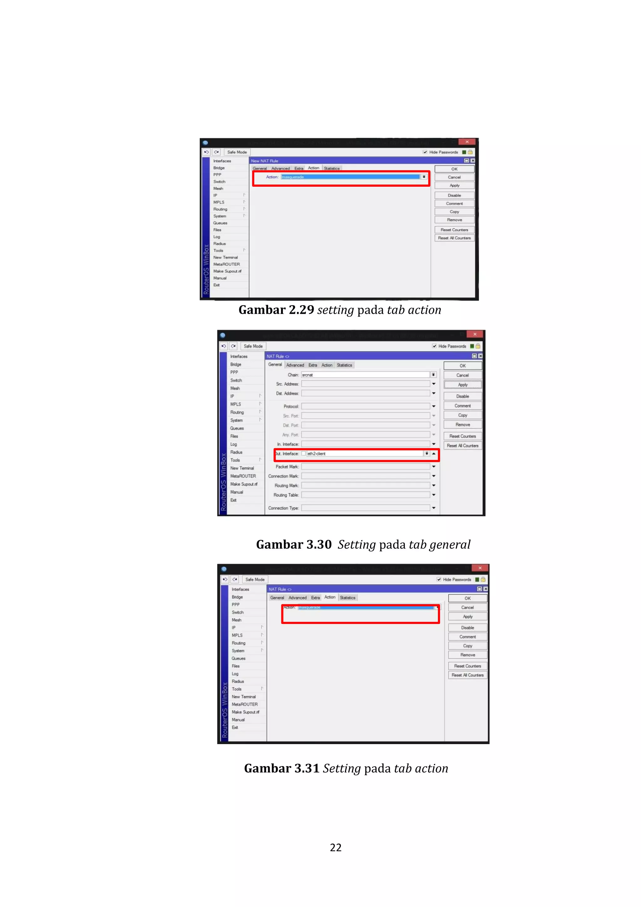 22 
Gambar 2.29 setting pada tab action 
Gambar 3.30 Setting pada tab general 
Gambar 3.31 Setting pada tab action  