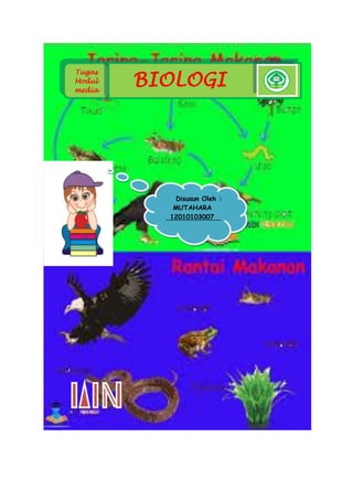 Disusun Oleh :
MUTAHARA
12010103007
Tugas
Modul
media
Pembela
jaran
R
BIOLOGI
 