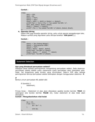 Pemrograman Web (PHP Dan Mysql dengan Dreamwe aver)
Dosen : Khairil,M.Kom 16
 