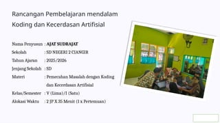 Koding Pec Modul-Ajar-Koding-dan-Kecerdasan-Artifisial.pptx