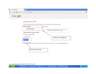 Verifikasi via Handphone 

Klik Tombol Continue 

 

 