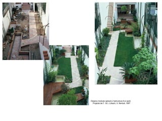 Disseny modular aplicat a l’estructura d’un jardí,
Projecte de F. Gil, J.Ubach, X. Bentué, 1997
 