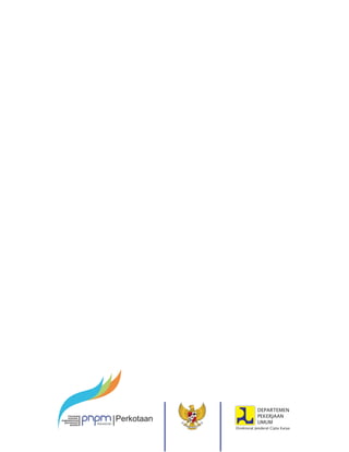 DEPARTEMEN
                        PEKERJAAN
Perkotaan               UMUM
            Direktorat Jenderal Cipta Karya
 