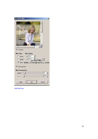 Hasil Akhirnya:




                  32
 
