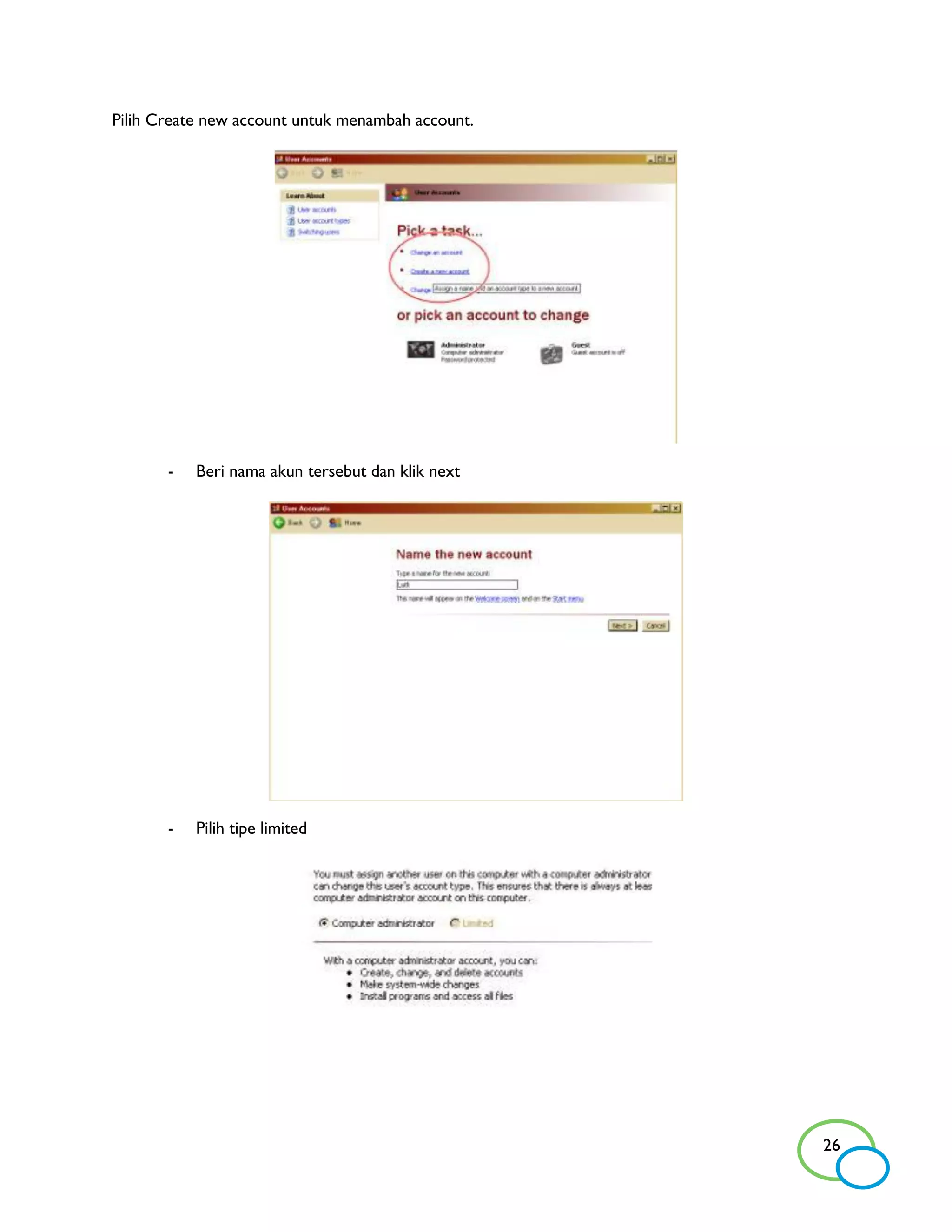 Pilih Create new account untuk menambah account.




       -   Beri nama akun tersebut dan klik next




       -   Pilih tipe limited




                                                   26
 