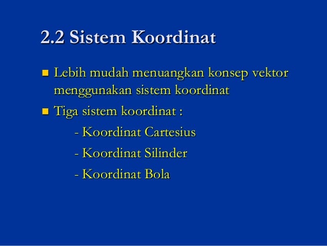 Modul 02 analisis vektor dan sistem koord