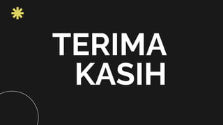 TERIMA
KASIH
 