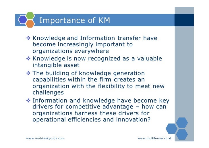the importance of knowledge management Your company’s knowledge is an asset once you treat it as such, you’ll begin to see just how valuable that asset is | frank caron on knowledge management. the importance of knowledge management Your company’s knowledge is an asset once you treat it as such, you’ll begin to see just how valuable that asset is | frank caron on knowledge management.