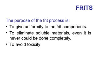 FRITS ceramic for learning and enamel.ppt