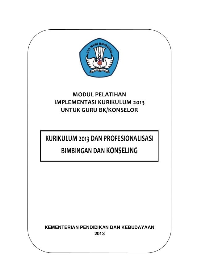 Modul 1 Kurikulum 2013 Dan Profesionalisasi Bk