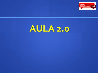 AULA 2.0