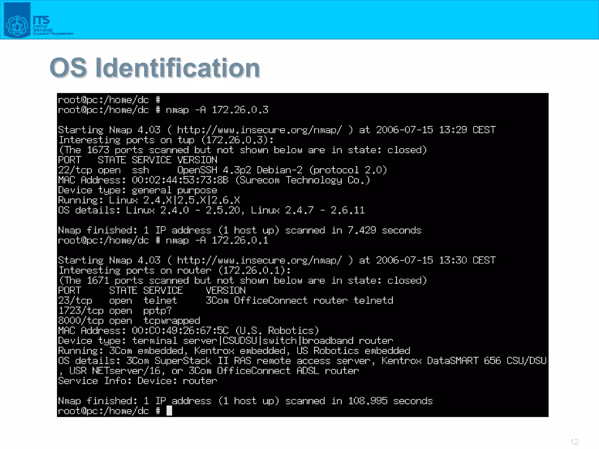 12
OS Identification
 