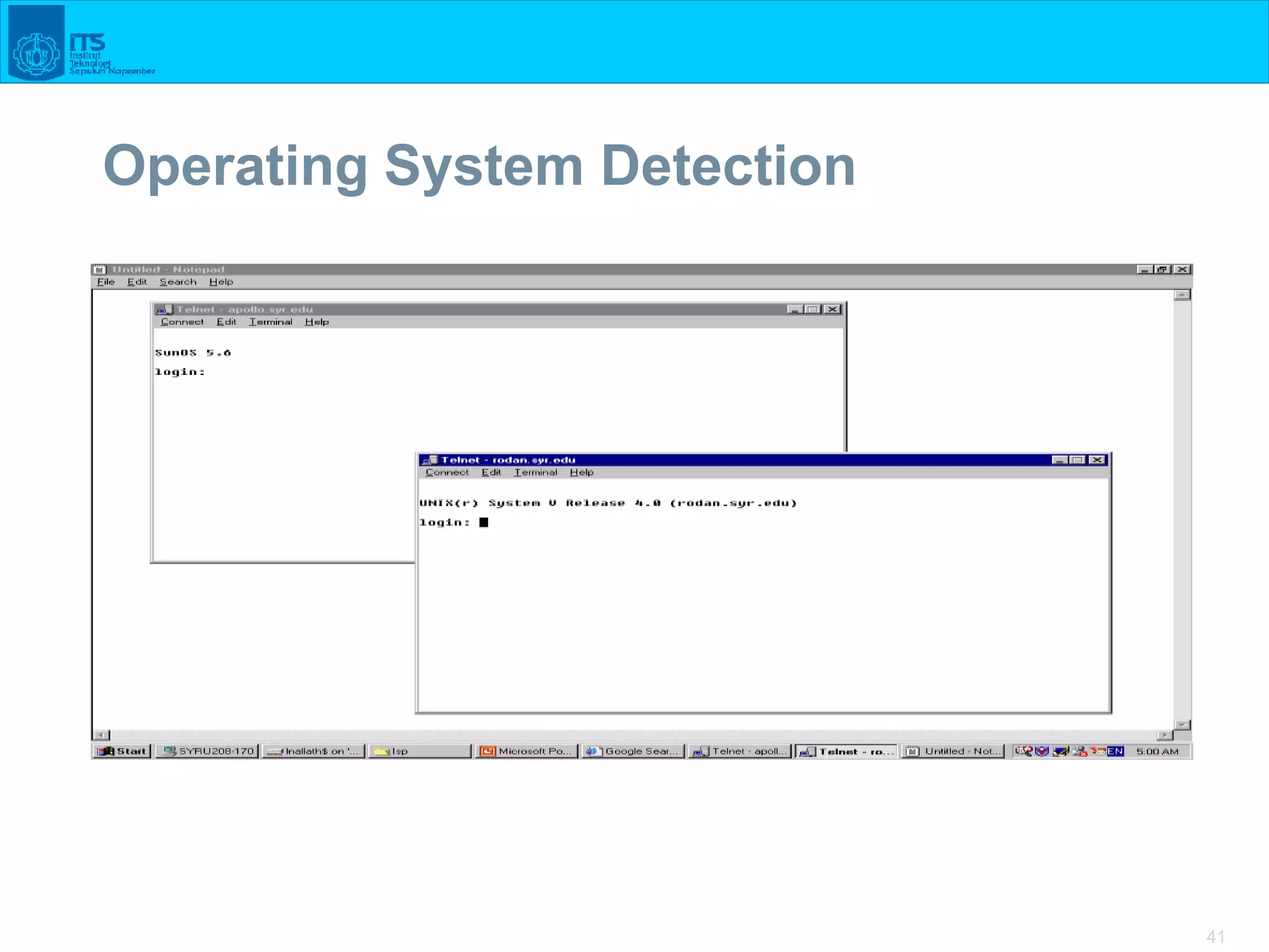 41
Operating System Detection
 