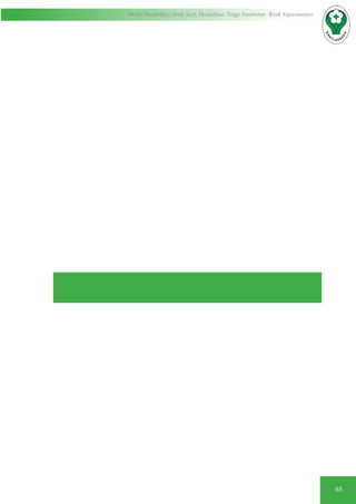 65
Modul Pendidikan Jarak Jauh, Pendidikan Tinggi Kesehatan Prodi Keperawatan
 