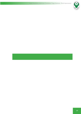 69
Modul Pendidikan Jarak Jauh, Pendidikan Tinggi Kesehatan Prodi Keperawatan
 