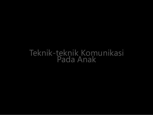 Penerapan Komunikasi Terapeutik pada Bayi dan Anak slideshare