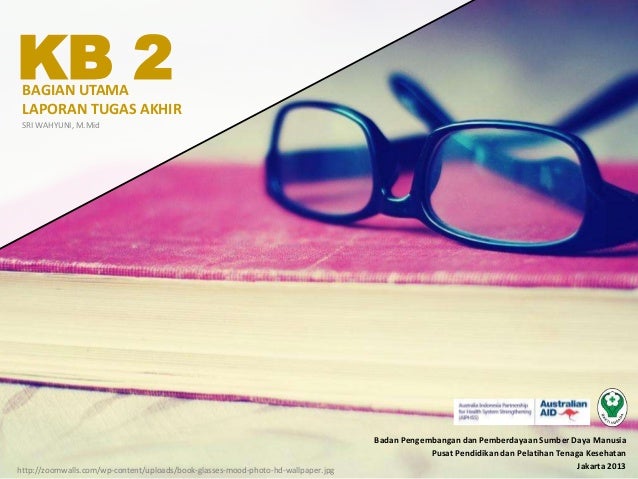 Kb 2 Bagian Utama Laporan Tugas Akhir