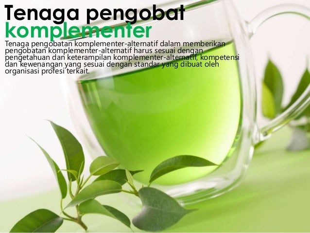 Pengobatan Tradisional dan Komplementer