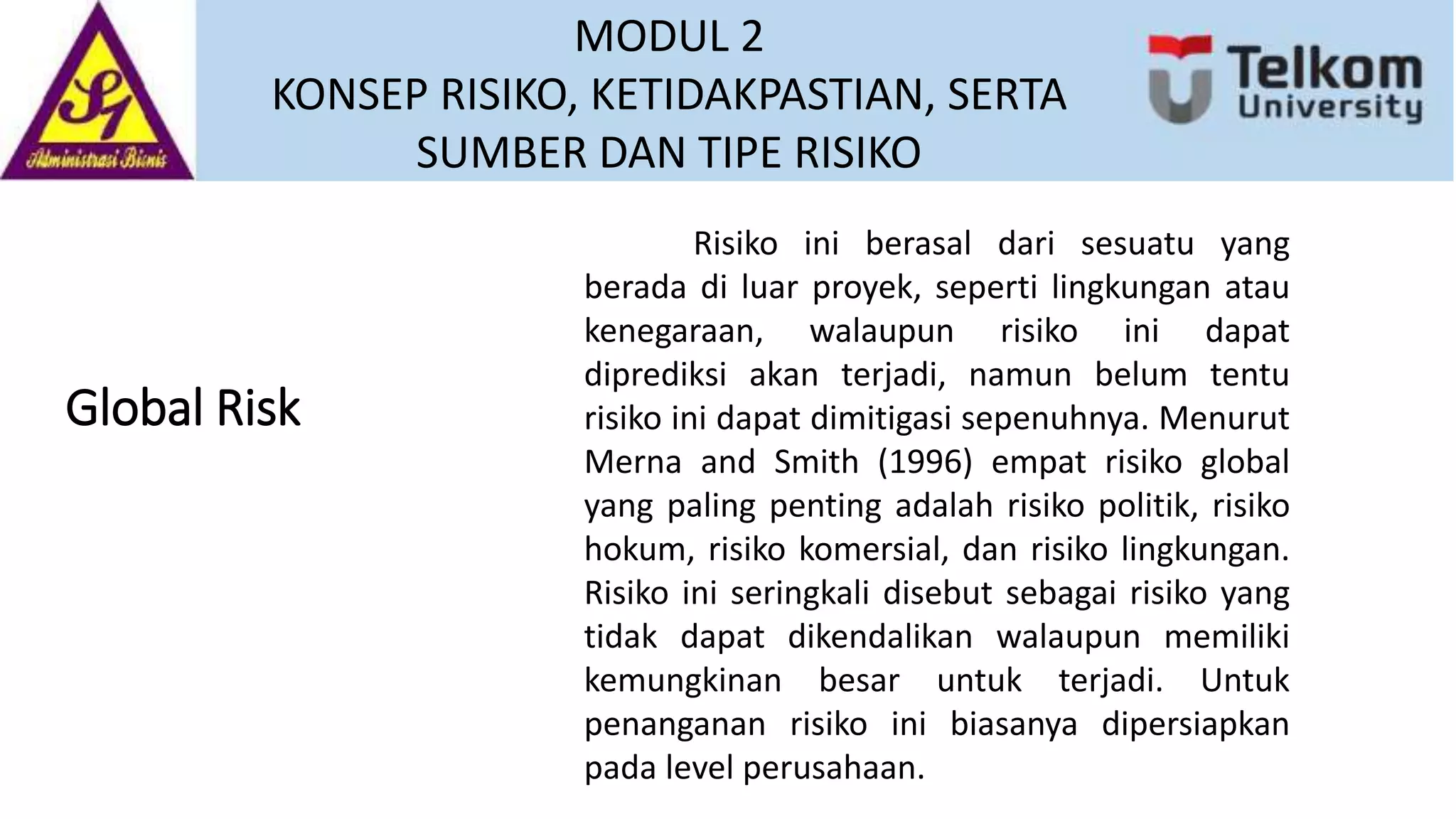 MODUL 2 KONSEP RISIKO, KETIDAKPASTIAN, SERTA SUMBER DAN TIPE RISIKO-TCL ...