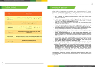 Modul Pendidikan Jarak Jauh Pendidikan Tinggi Kesehatan
Modul Pendidikan Jarak Jauh Jenjang Diploma 3 Program Studi Kebidanan
3
4
Petunjuk Belajar
Modul ini disusun sedemikian rupa agar anda dapat mempelajarinya secara mandiri,
kami yakin anda akan berhasil jika anda mau mempelajarinya secara serius dan benar.
Oleh karena itu lakukan langkah-langkah belajar sebagai berikut:
1.	 Baca baik-baik dan pahami tujuan/kompetensi yang ingin dicapai dalam
mempelajari modul ini.
2.	 Pelajari materi secara berurutan mulai dari kegiatan belajar (KB)1 dan seterusnya,
karena materi yang dibahas dalam kegiatan sebelumnya berkaitan erat dengan
materi yang akan dibahas pada kegiatan berikutnya.
3.	 Anda harus punya keyakinan yang kuat untuk belajar dan memprak-tikkan materi
yang tertuang dalam modul ini.
4.	 Pelajari baik-baik dan pahami uraian materi yang ada pada setiap KB. Jika ada
materi yang harus dipraktikkan, maka Anda diminta untuk mempraktikkannya.
5.	 Disamping mempelajari modul ini, Anda dianjurkan untuk mempelajari buku-buku
lain, koran, majalah yang membahas tentang komplikasi persalinan nifas
6.	 Untuk lebih memudahkan lagi memahami modul ini, amati beberapa pasien yang
komplikasi persalinan nifas
7.	 Setelah selesai mempelajari satu KB, Anda diminta untuk mengerjakan tugas
maupun soal-soal yang ada di dalamnya. Anda dinyatakan berhasil kalau sedikitnya
80% jawaban Anda benar. Selanjutnya Anda dipersilahkan untuk mempelajari KB
berikutnya.
8.	 Kunci jawaban untuk setiap KB ada di bagian akhir modul ini. Silahkan cocokkan
jawaban Anda dengan kunci jawaban tersebut. Jika anda belum berhasil silahkan
pelajari sekali lagi bagian-bagian yang belum anda kuasai. Ingat! Jangan melihat
kunci jawaban sebelum anda selesai mengerjakan tugas
9.	 Bila anda mengalami kesulitan, diskusikan dengan teman-temanmu, jika masih
juga mengalami kesulitan, silahkan hubungi dosen/fasilitator dari Mata Kuliah ini.
10.	Setelah semua KB dipelajari, dan semua tugas sudah anda kerjakan dengan benar,
tanyakan pada diri anda sendiri apakah anda telah menguasai seluruh materi
sesuai dengan tujuan yang diharapkan. Bila jawabannya “Ya”, maka hubungi dosen
Pembina anda untuk meminta tes akhir modul (TAM). Anda dinyatakan berhasil
bila sedikitnya jawaban Anda 80% benar. Dengan demikian Anda diperbolehkan
untuk mempalajari modul berikutnya.
Selamat belajar, jangan lupa memohon pertolongan kepada Tuhan yang Maha kuasa
Allah SWT agar Anda dimudahkan dalam mempelajari modul ini, sehingga dapat berhasil
dengan baik.
Daftar Istilah
ISTILAH KETERANGAN
Cephalopelvic
disproportion
Ketidaksesuaian antara kepala bayi dengan panggul ibu
Distosia kesulitan dalam jalannya persalinan
Hypertonic
memiliki tekanan osmotik lebih tinggi dari yang
seharusnya
Hypotonic
memiliki tekanan osmotik lebih rendah dari yang
seharusnya
Makrosomia bayi besar, bila berat badan bayi melebihi dari 4000 gram
Port d’entry
tempat masuknya bibit penyakit
 