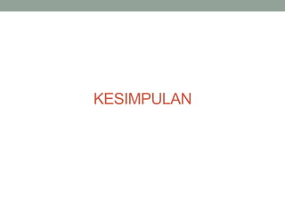KESIMPULAN
 