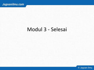 Modul 3 - Selesai
 