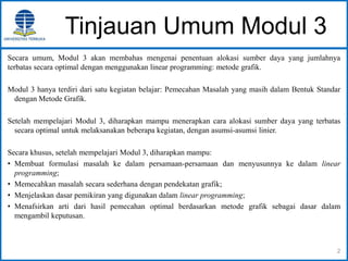 EKMA4413 - Riset Operasi - Modul 3 | PPTX