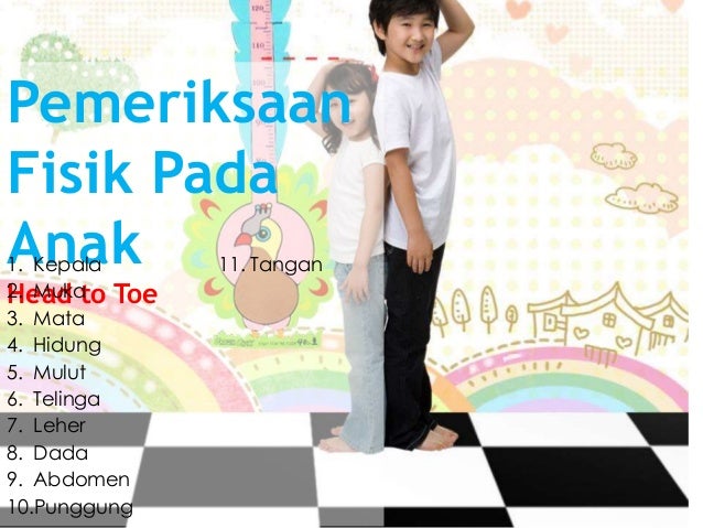 Pemeriksaan Fisik pada Ibu dan Anak Pemeriksaan Fisik pada Ibu dan Anak