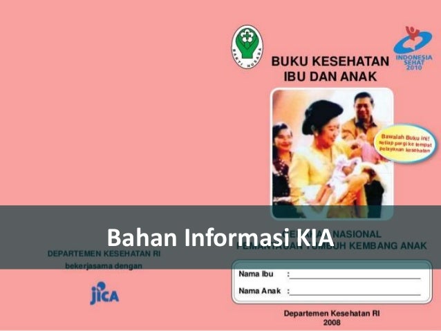 Modul 4 kb2 kelas ibu (ibu hamil dan ibu balita), buku kia