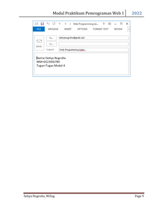 Modul Praktikum Pemrograman Web 1 2022
Setiya Nugroho, M.Eng Page 9
 