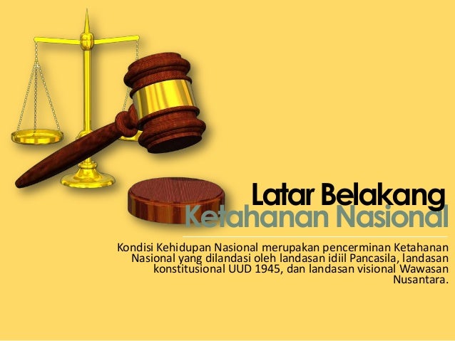 Hasil gambar untuk latar belakang ketahanan nasional