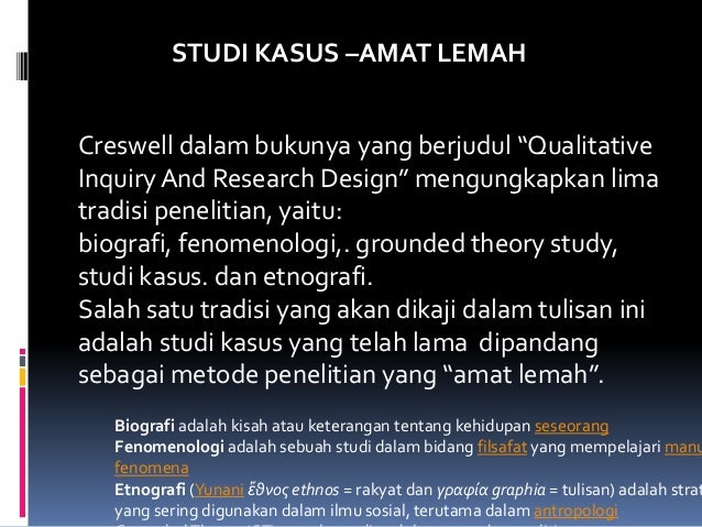 Sri Suwanti Study Kasus Dan Studi Sejarah Methodologi Ilmu Pemeri
