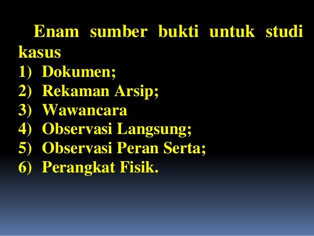 SRI SUWANTI - study kasus dan studi sejarah - METHODOLOGI 