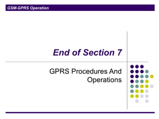 Modul 7    gprs operation