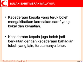 Kecederaan kepala yang teruk boleh mengakibatkan kerosakan saraf yang kekal dan kematian.  Kecederaan kepala juga boleh jadi berkaitan dengan kecederaan bahagian tubuh yang lain, terutamanya leher. 